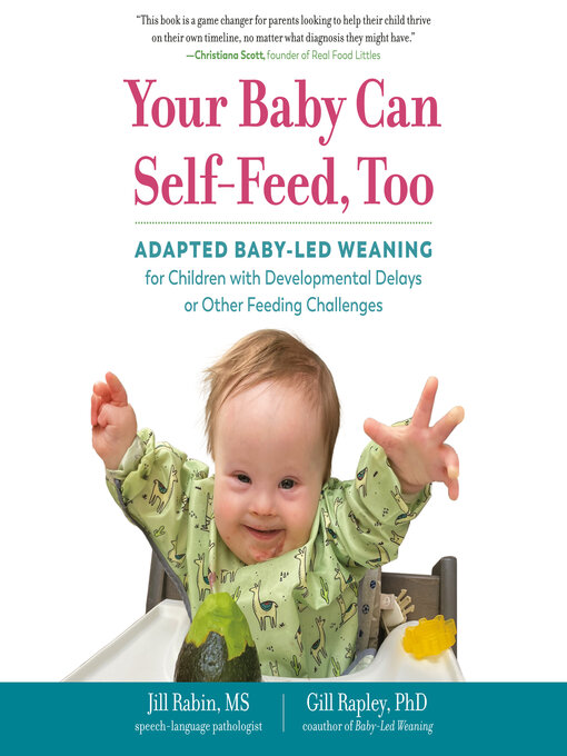 Title details for Your Baby Can Self-Feed, Too by Jill Rabin - Available